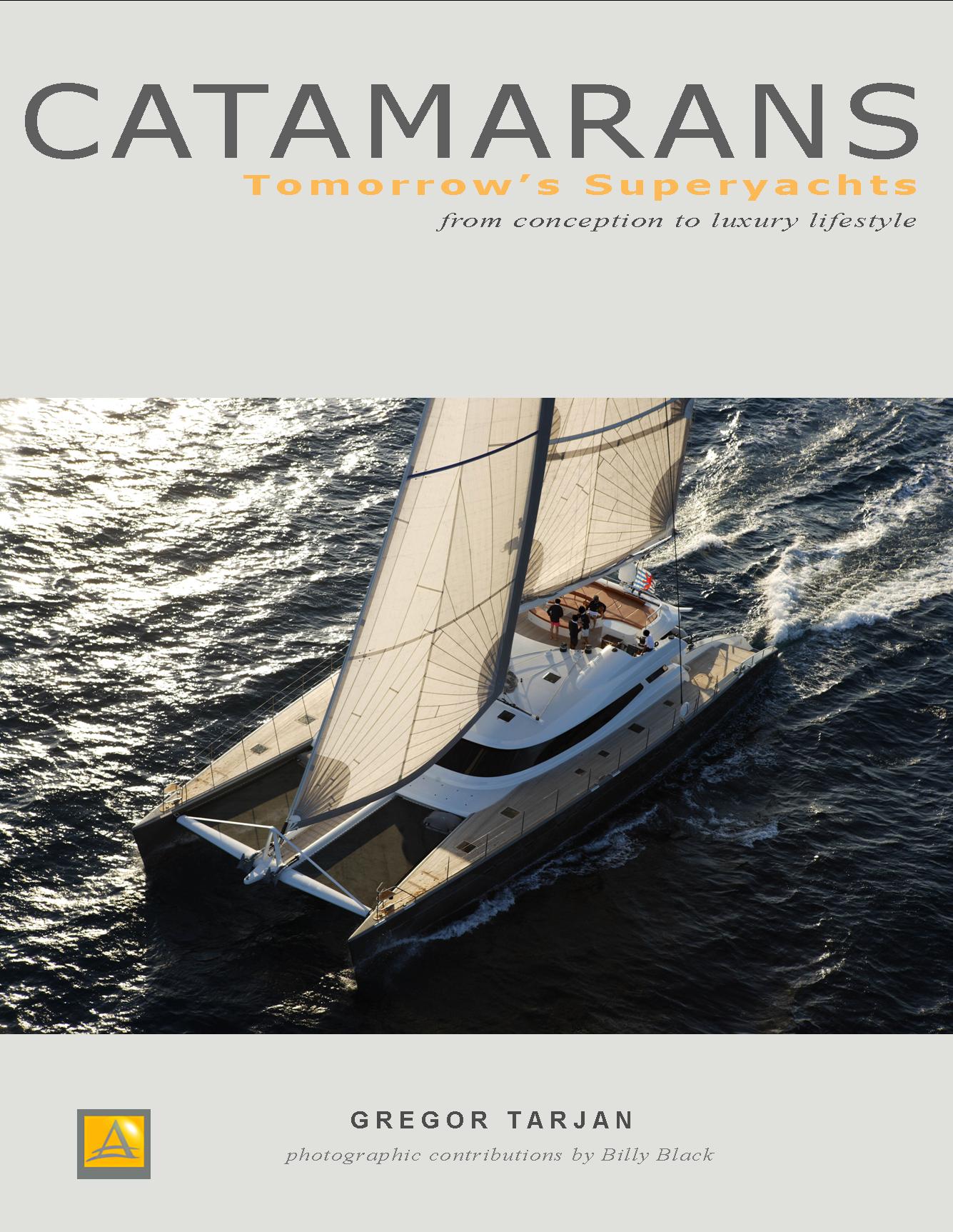 DREAM BOOK: “CATAMARANS, Tomorrow’s Superyachts”